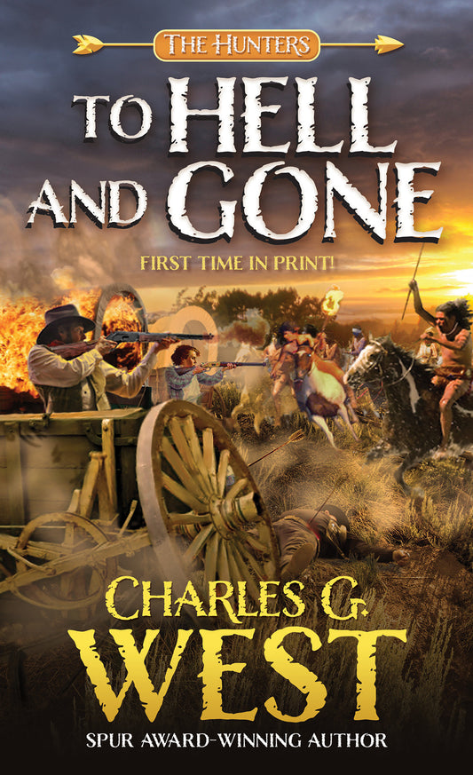 To Hell and Gone (The Hunters) (Book:1)