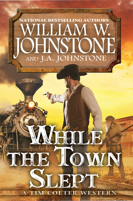While the Town Slept (A Tim Colter Western) (Book:3)