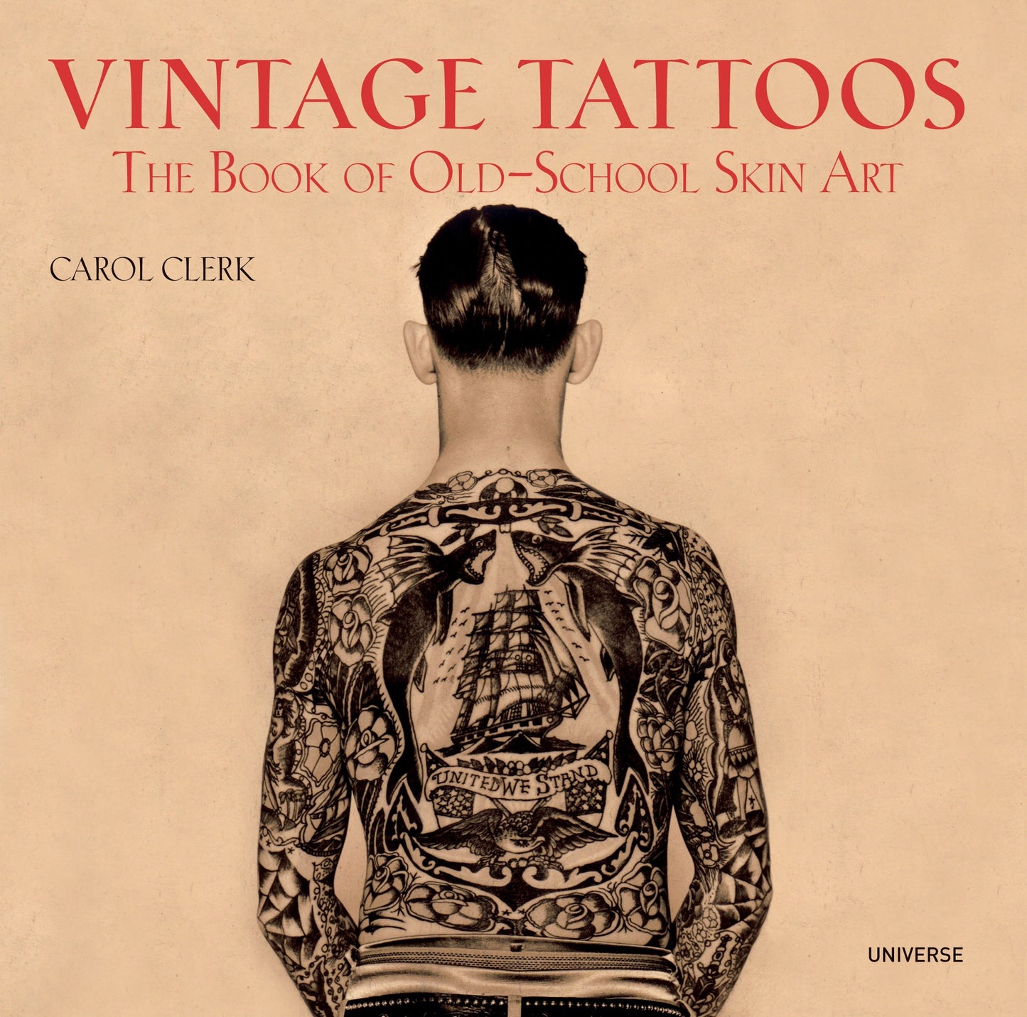 Vintage Tattoos - The Book of Old-School Skin Art