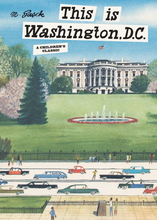 This is Washington, D.C. - A Children's Classic (This is . . .)
