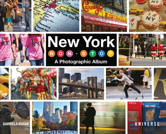 New York Non-Stop - A Photographic Album