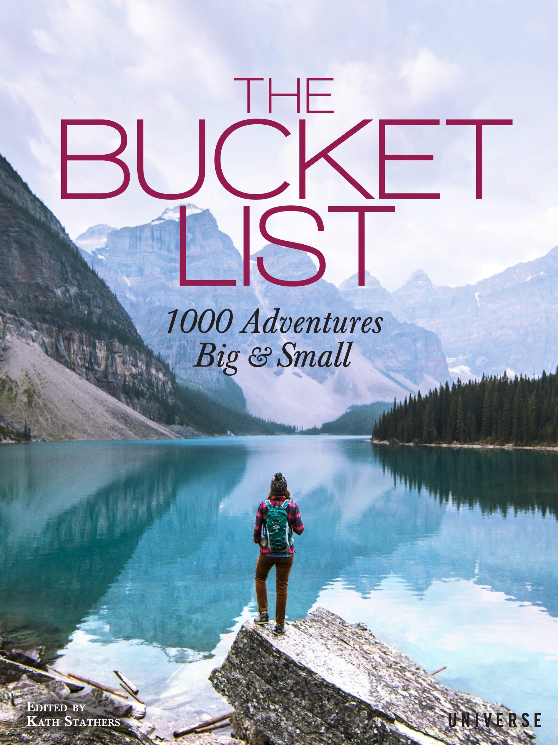 The Bucket List - 1000 Adventures Big & Small (Bucket Lists)
