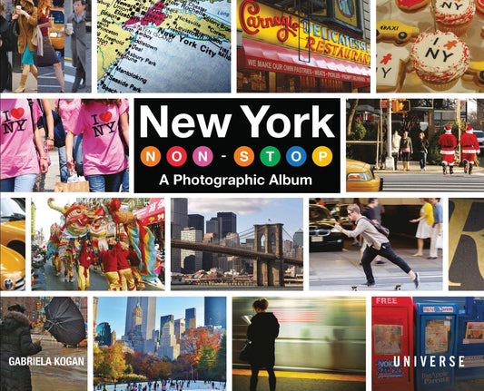New York Non-Stop - A Photographic Album