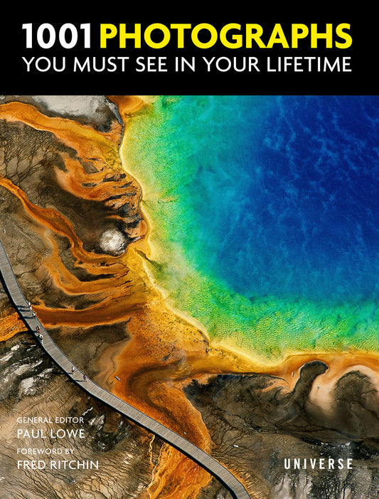 1001 Photographs You Must See In Your Lifetime (1001)
