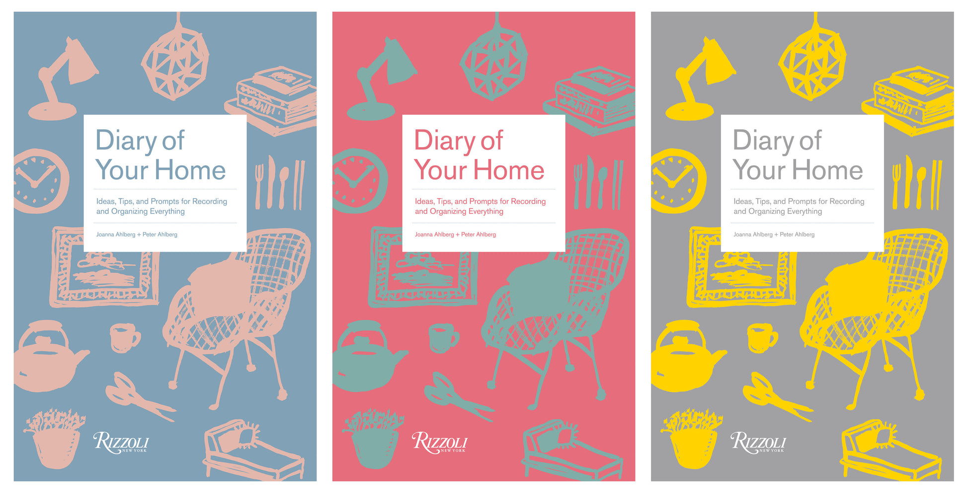Diary of Your Home - Ideas, Tips, and Prompts for Recording and Organizing Everything