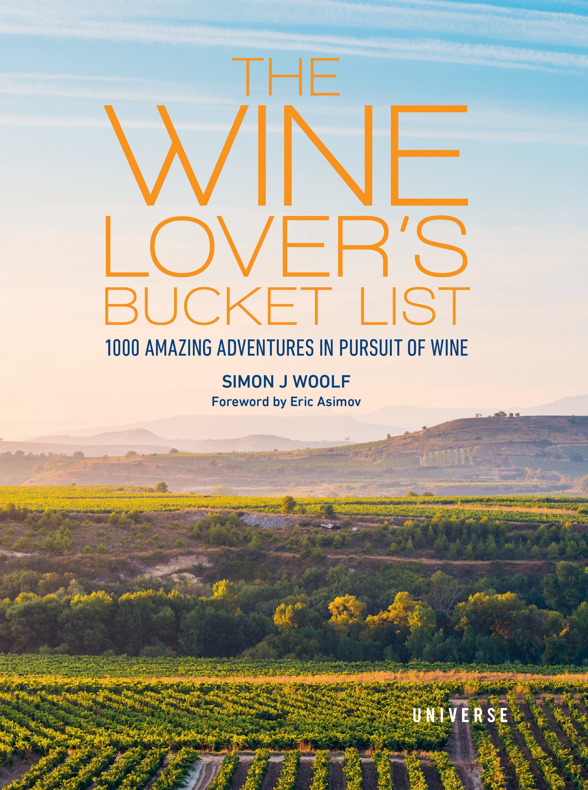 The Wine Lover's Bucket List - 1,000 Amazing Adventures in Pursuit of Wine (Bucket Lists)