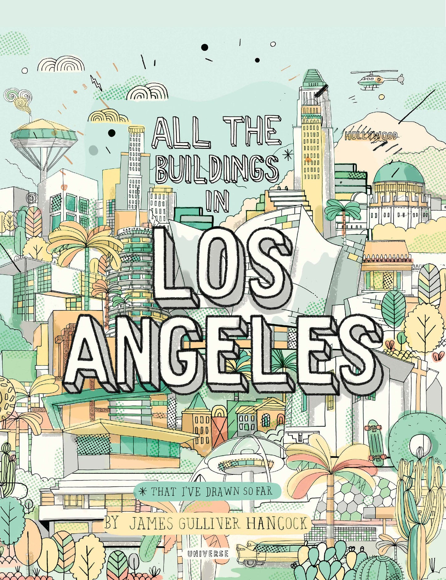 All the Buildings in Los Angeles - That I've Drawn So Far