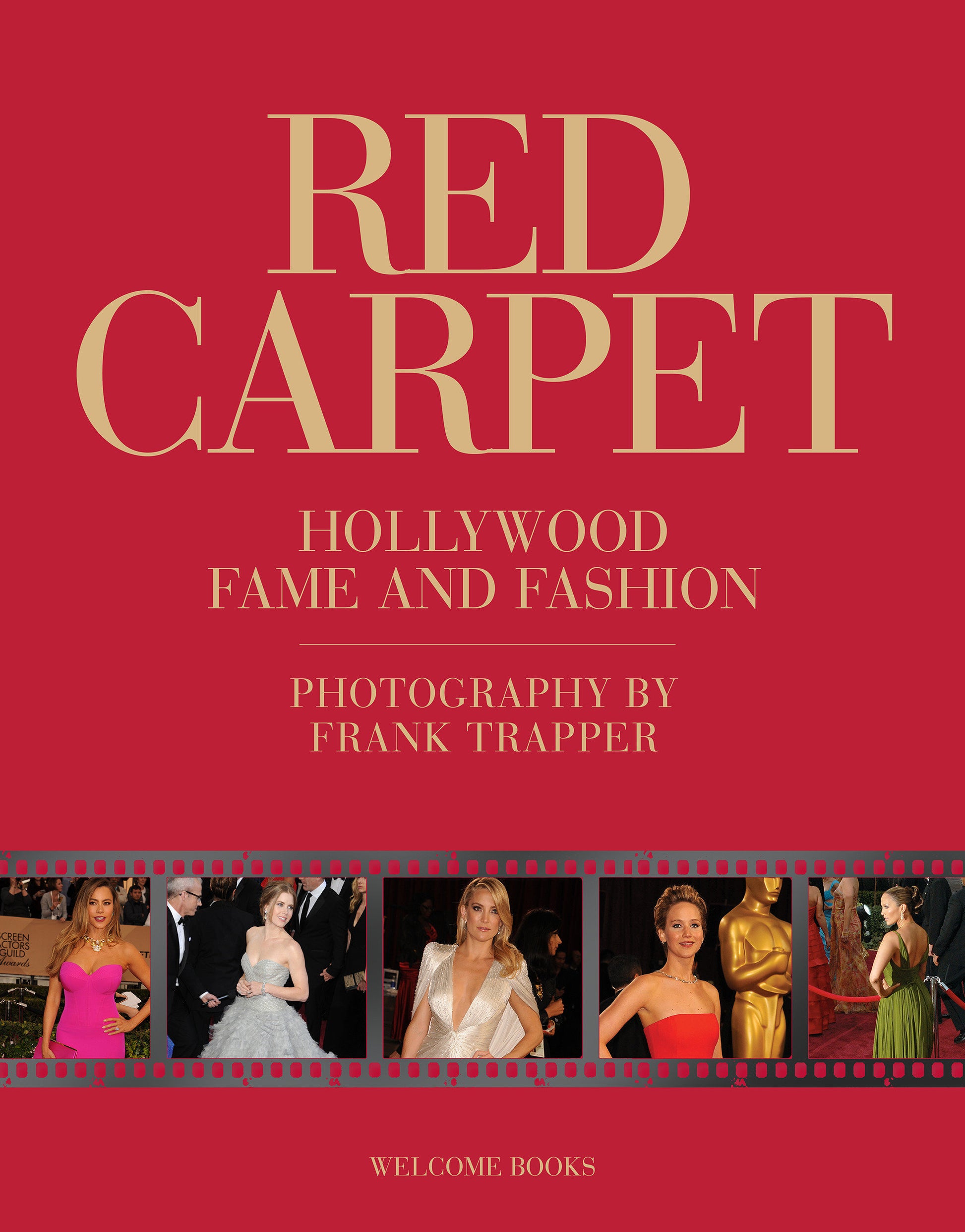 Red Carpet - Hollywood Fame and Fashion