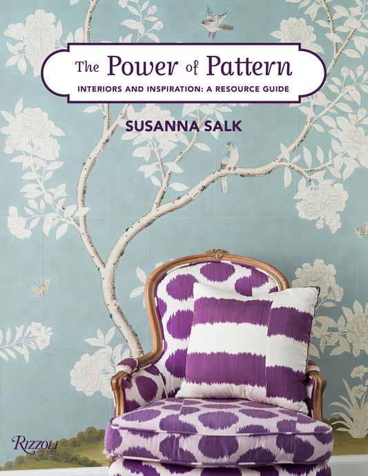 The Power of Pattern - Interiors and Inspiration: A Resource Guide
