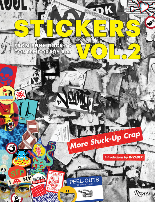 Stickers Vol. 2 - From Punk Rock to Contemporary Art. (aka More Stuck-Up Crap)