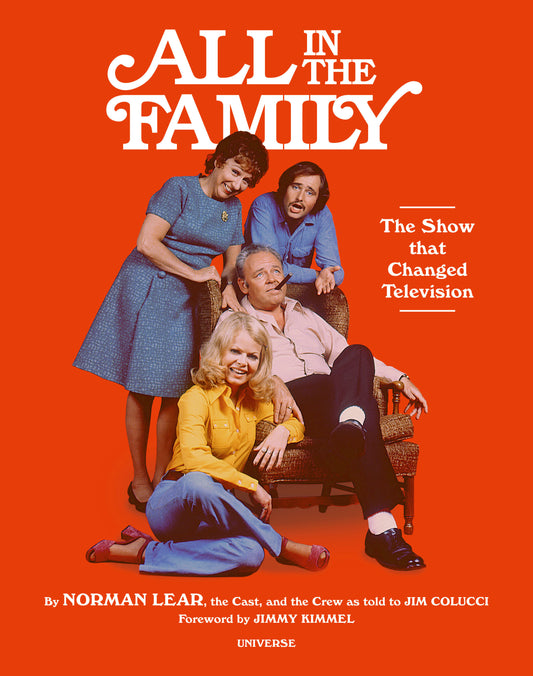 All in the Family - The Show that Changed Television
