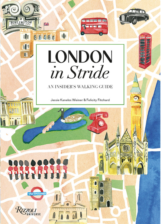 London in Stride - An Insider�s Walking Guide