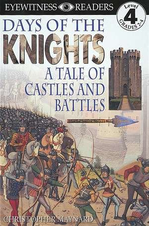 DK Readers L4: Days of the Knights (DK Readers Level 4)