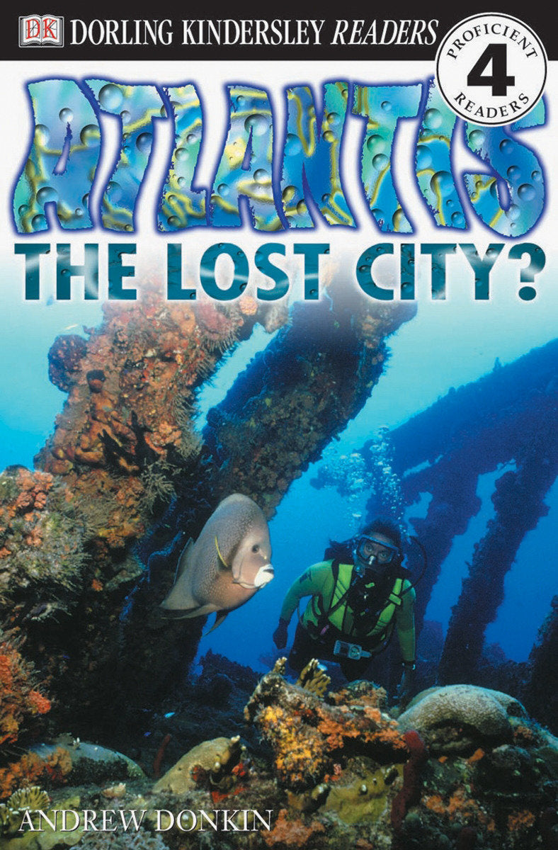 DK Readers L4: Atlantis: The Lost City? (DK Readers Level 4)