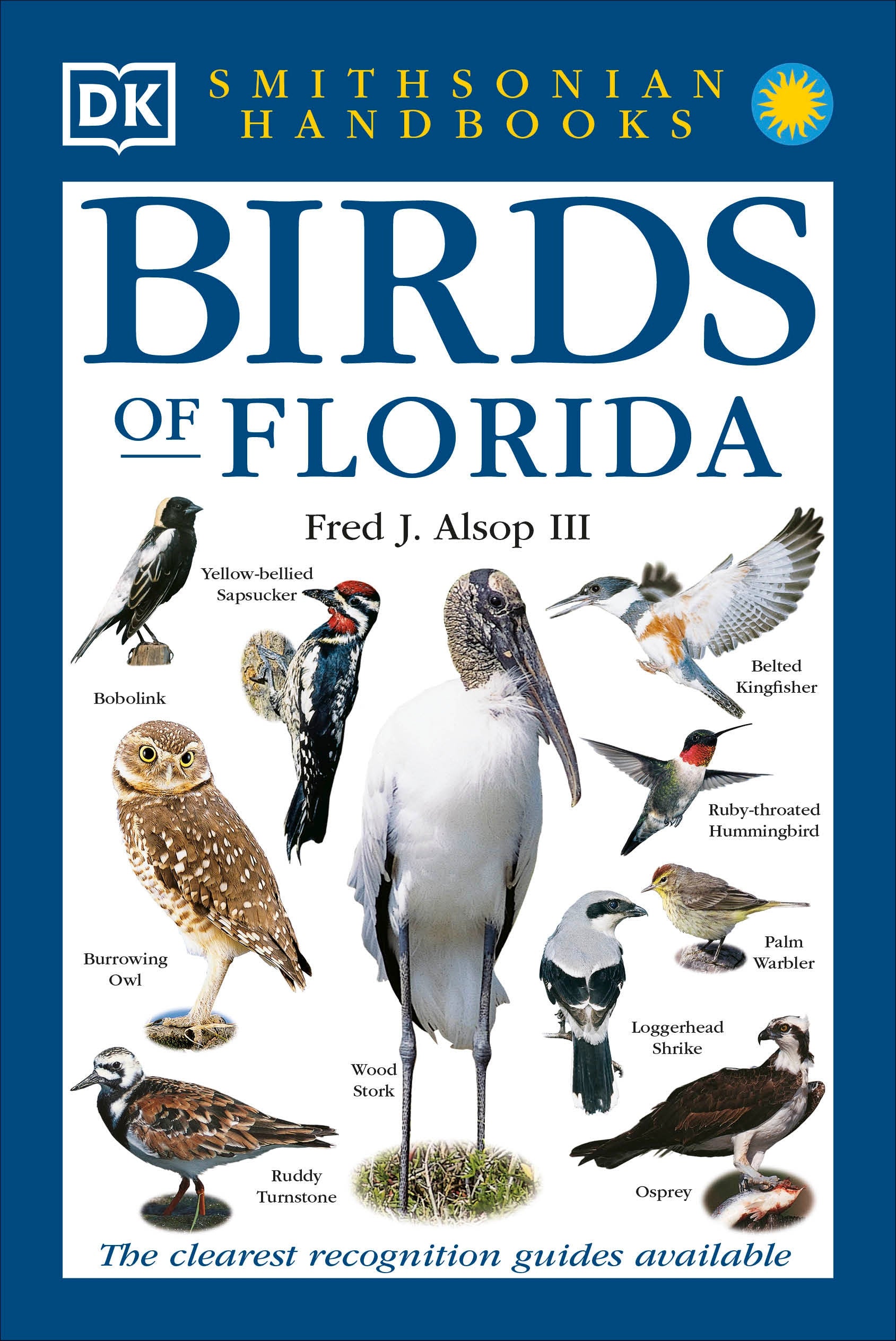 Birds of Florida - The Clearest Recognition Guide Available (DK Handbooks)