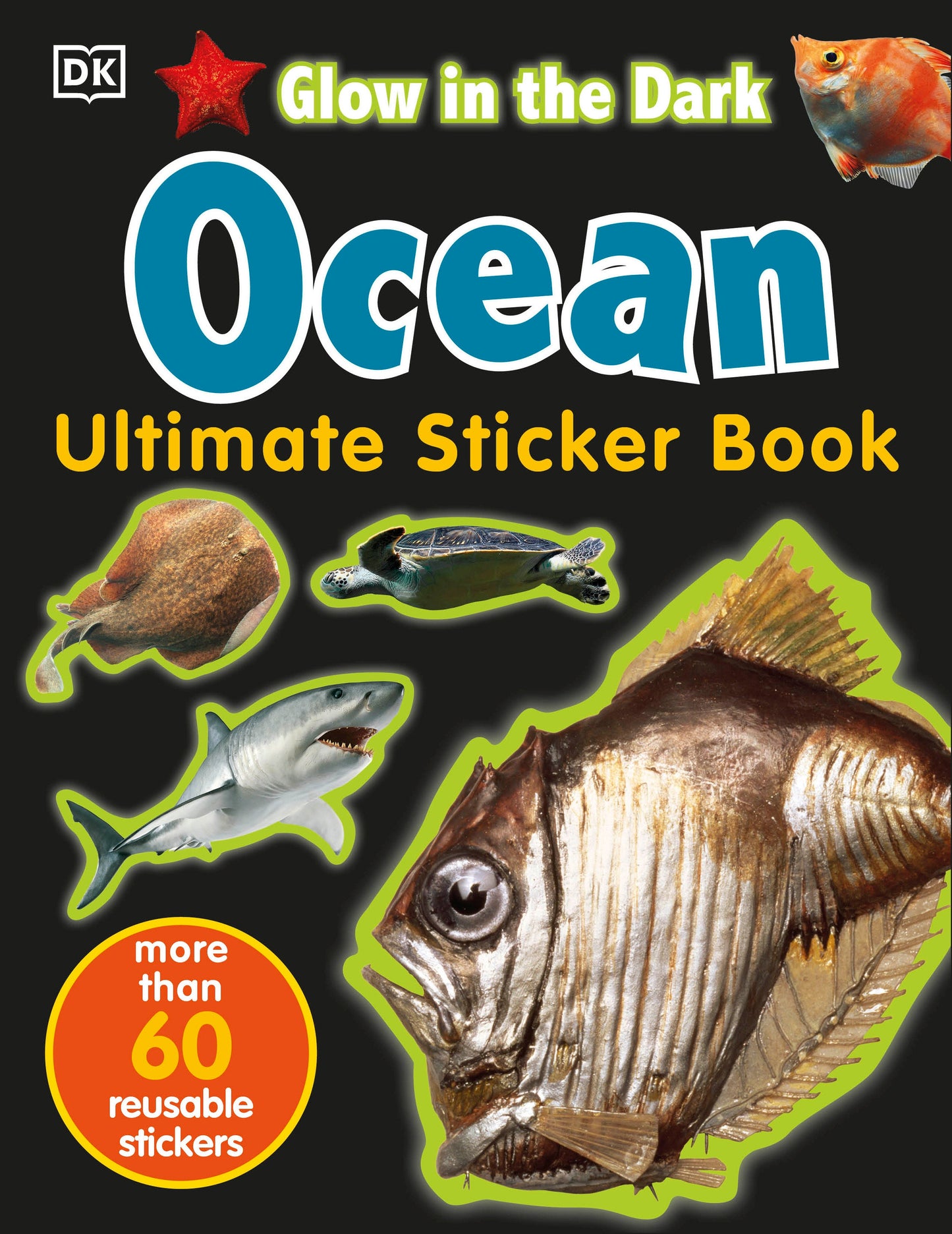 Ultimate Sticker Book: Glow in the Dark: Ocean Creatures - Create Your Own Picture Book (Ultimate Sticker Book)