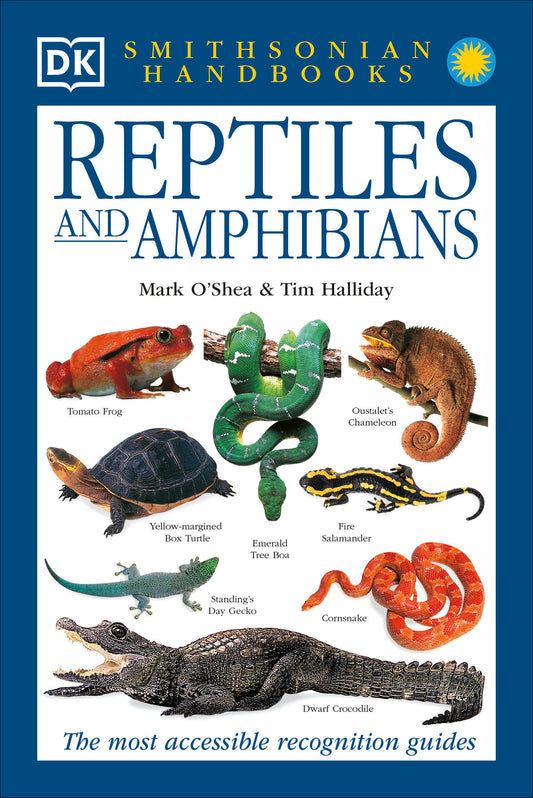 Reptiles & Amphibians - The Most Accessible Recognition Guide (DK Handbooks)
