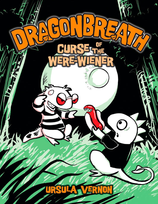 Dragonbreath #3 - Curse of the Were-wiener (Dragonbreath) (Book:3)