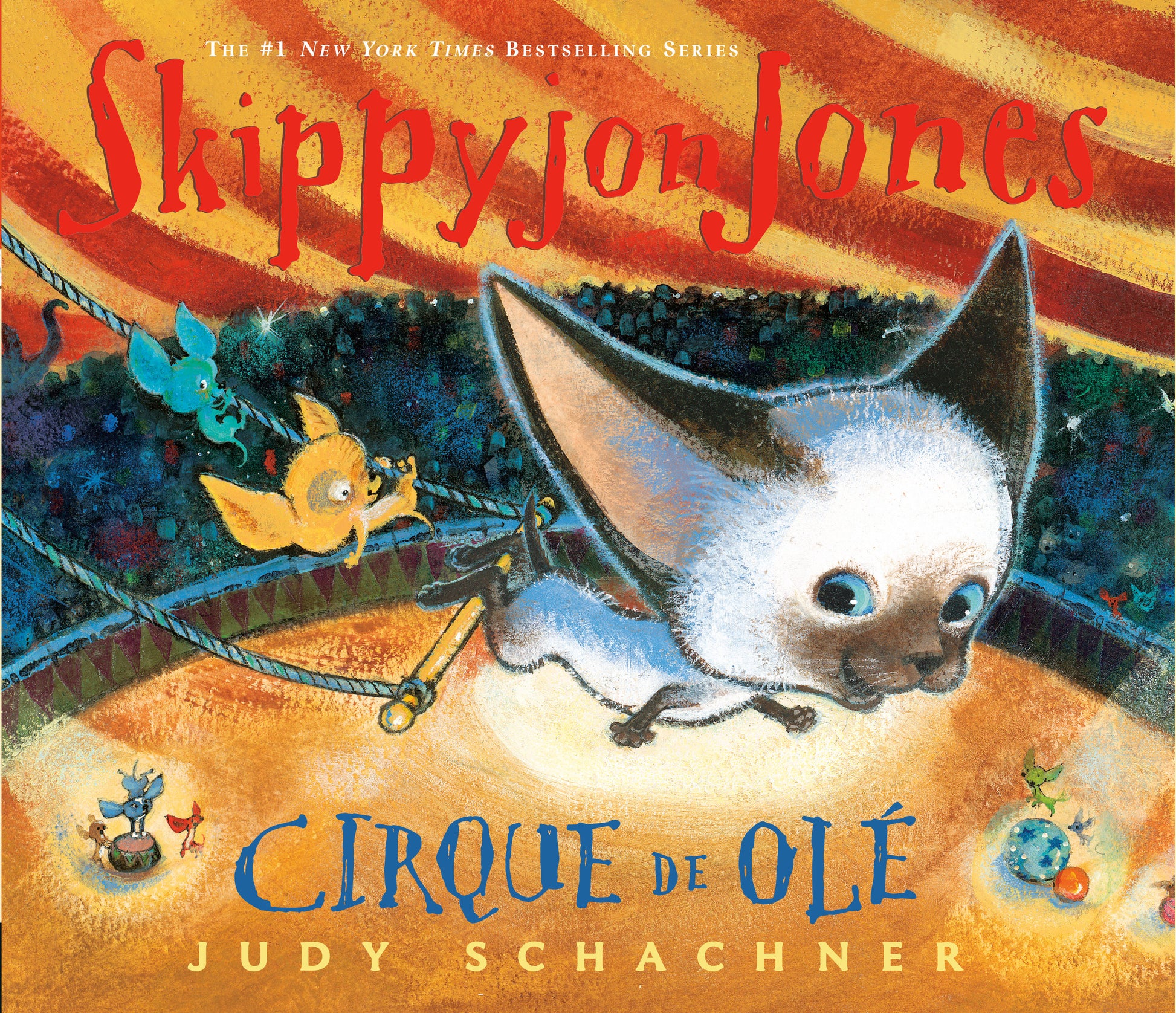 Skippyjon Jones Cirque de Ole (Skippyjon Jones)