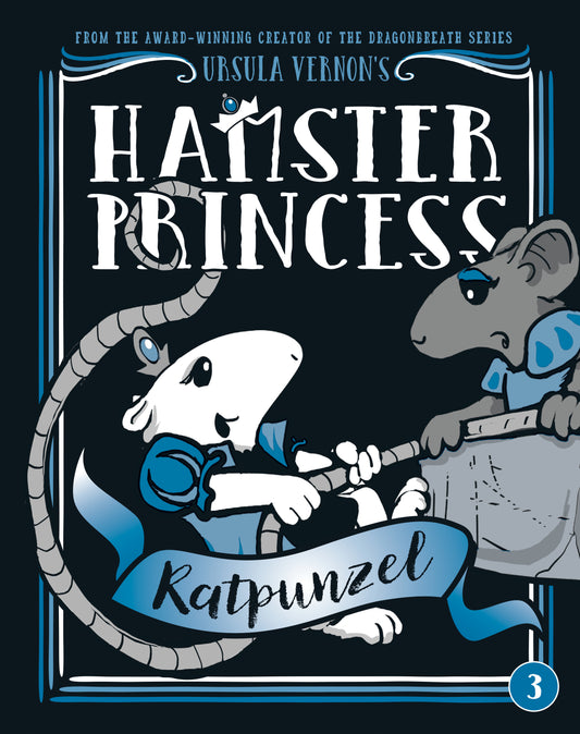 Hamster Princess: Ratpunzel (Hamster Princess) (Book:3)