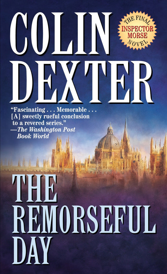 The Remorseful Day (Inspector Morse) (Book:13)