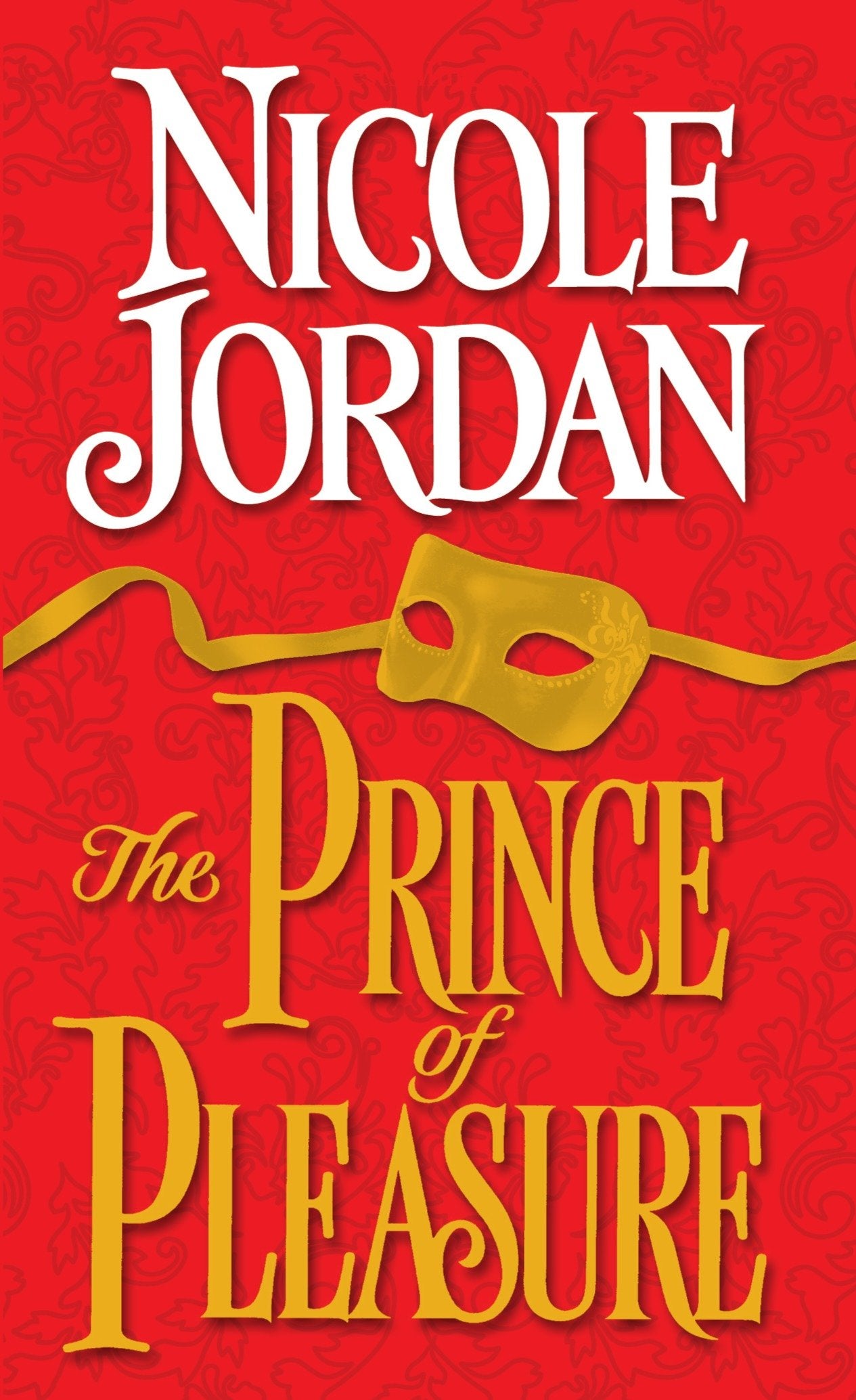 The Prince of Pleasure (Notorious) (Book:5)