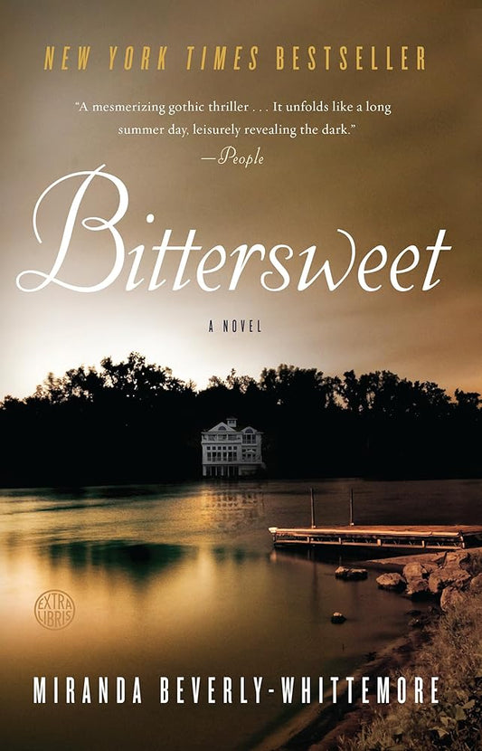 Bittersweet: A Novel by Miranda Beverly-Whittemore