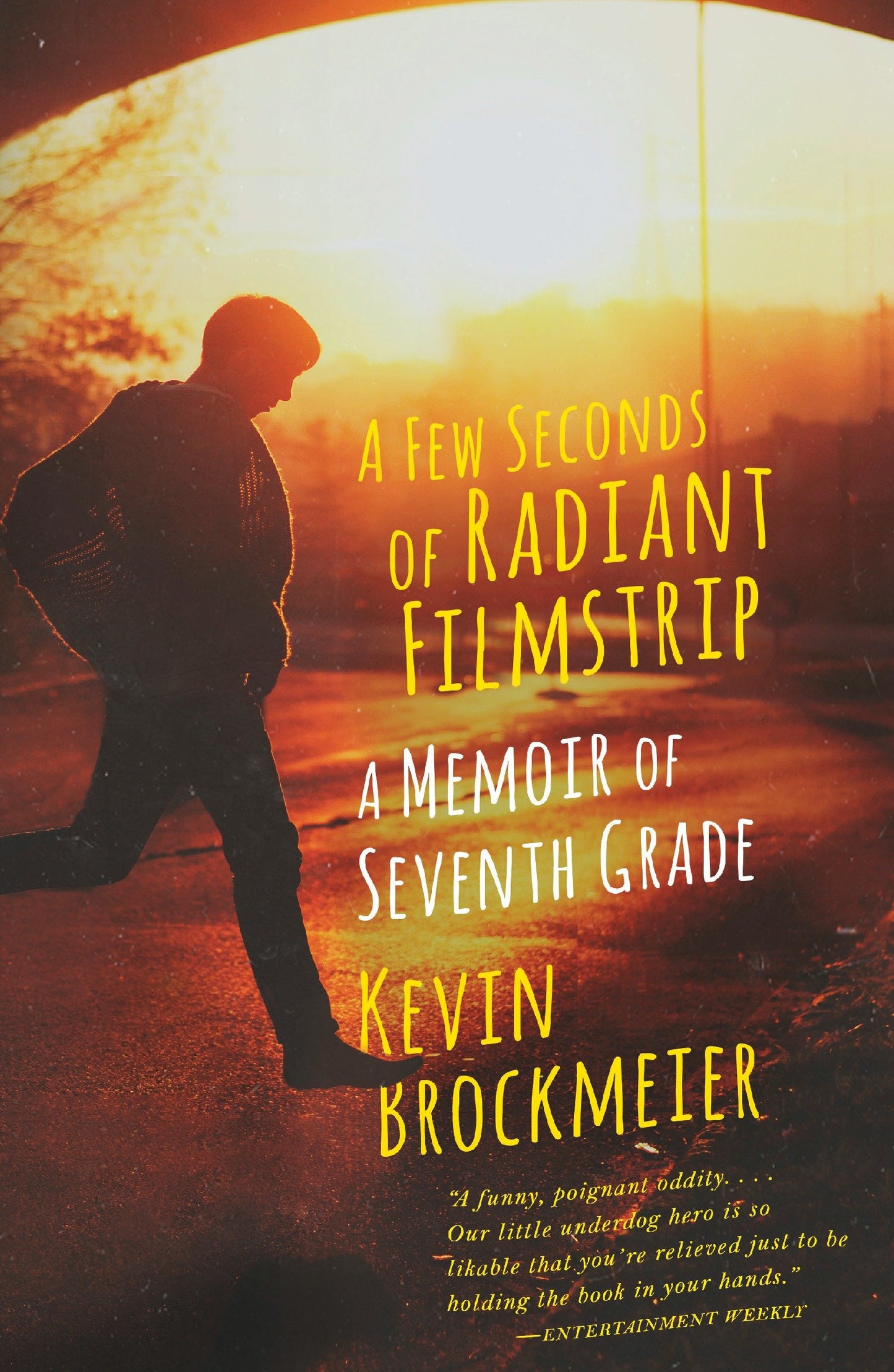 A Few Seconds of Radiant Filmstrip - A Memoir of Seventh Grade