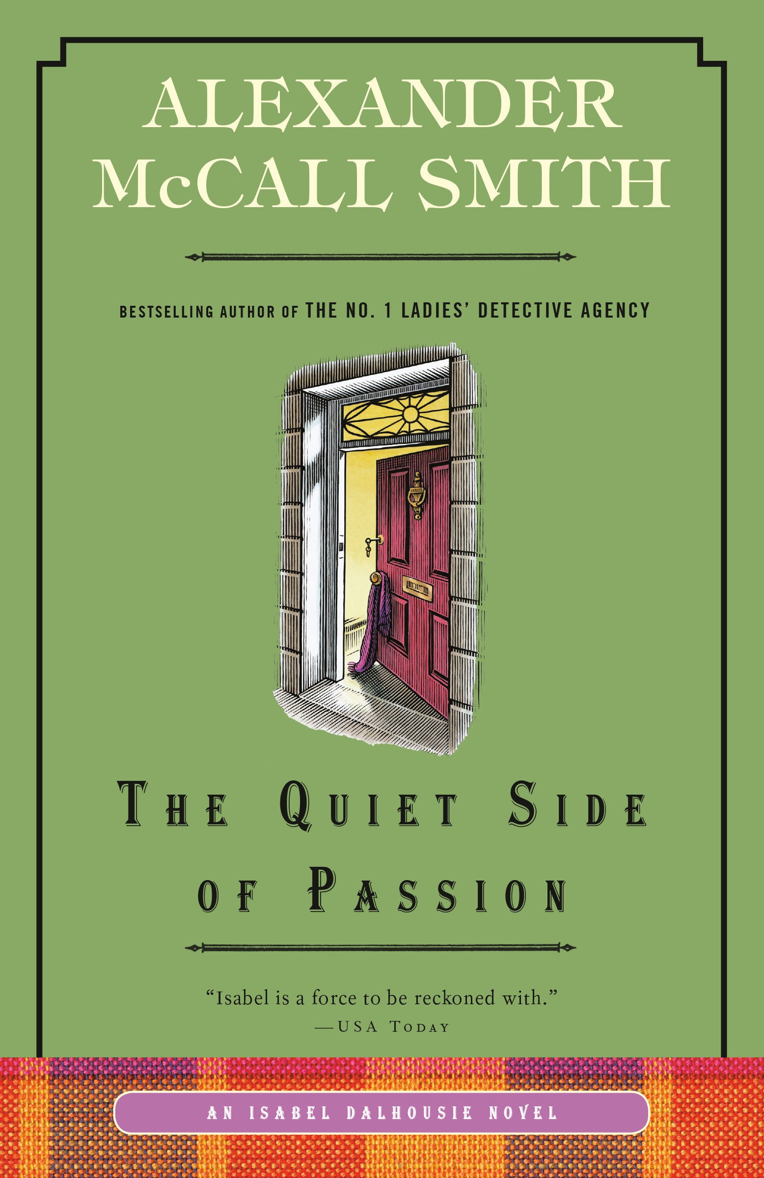 The Quiet Side of Passion - An Isabel Dalhousie Novel (12) (Isabel Dalhousie Series) (Book:12)