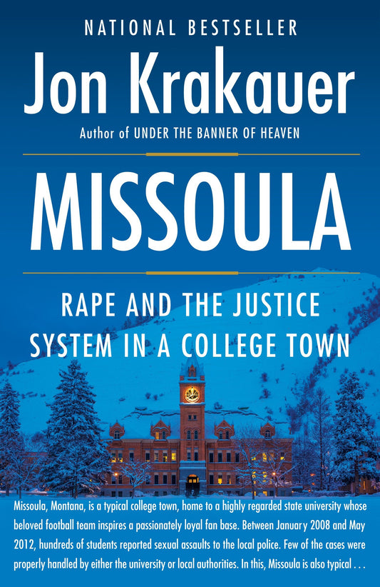 Missoula - Rape and the Justice System in a College Town