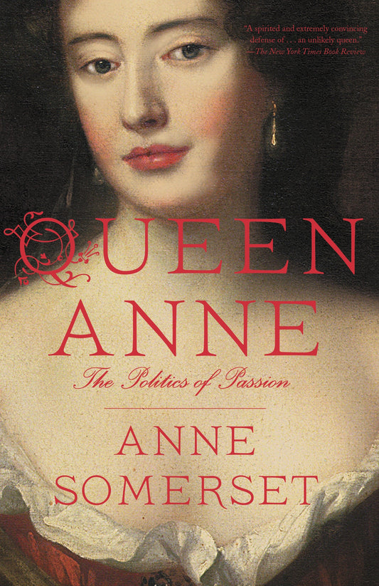 Queen Anne - The Politics of Passion