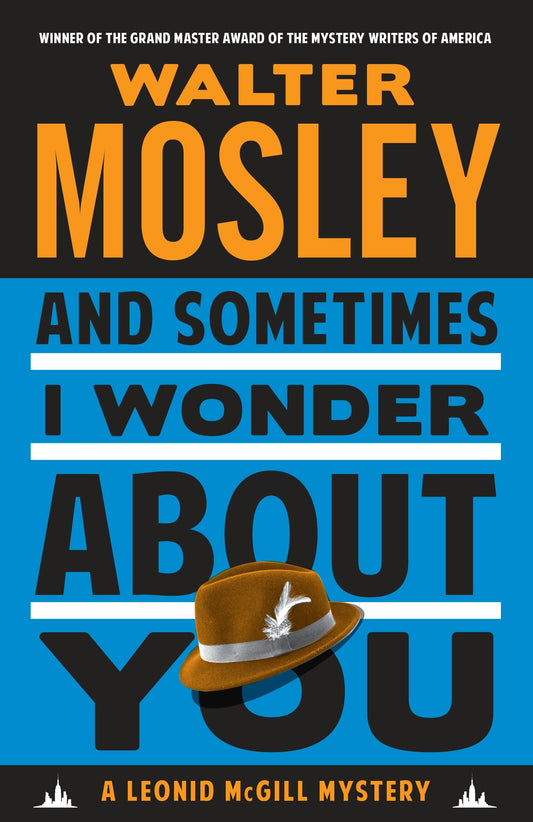 And Sometimes I Wonder About You - A Leonid McGill Mystery (A Leonid McGill Mystery) (Book:5)