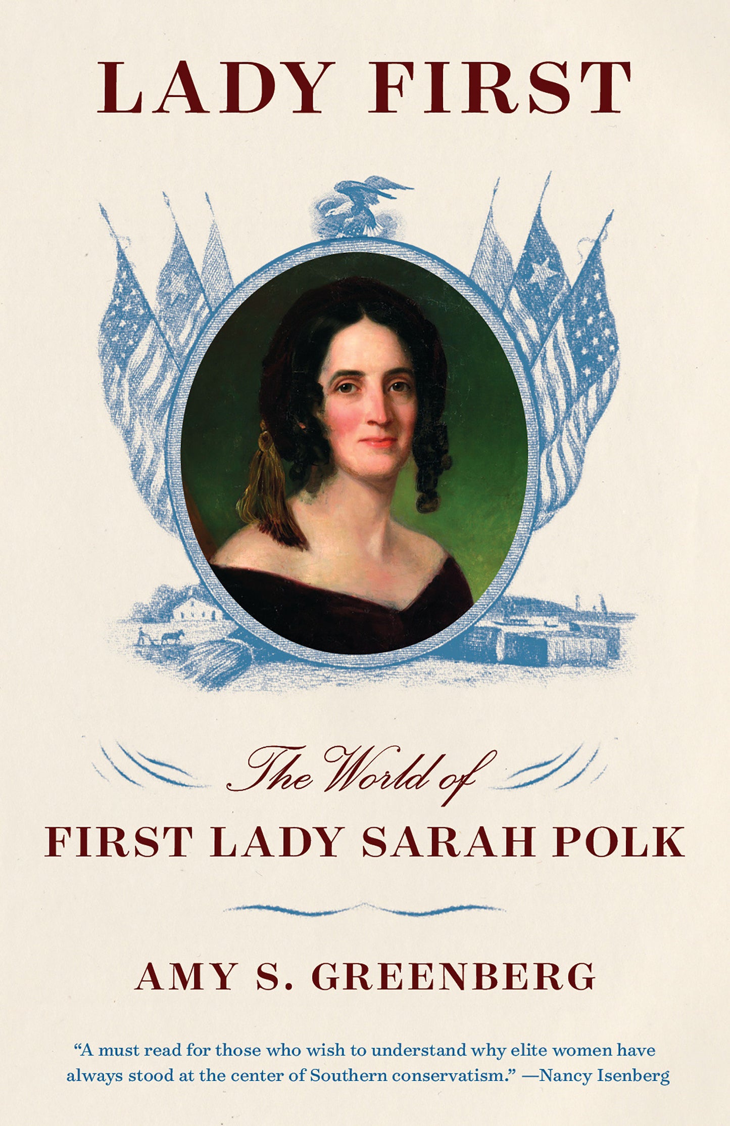 Lady First - The World of First Lady Sarah Polk