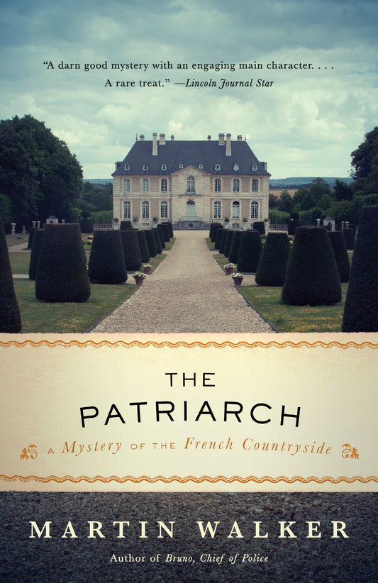 The Patriarch - A Mystery of the French Countryside (Bruno, Chief of Police Series) (Book:8)