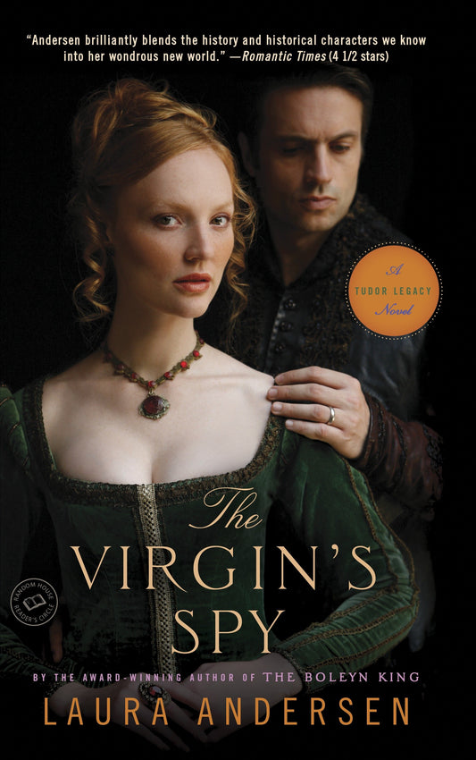 The Virgin's Spy - A Tudor Legacy Novel (Tudor Legacy) (Book:2)