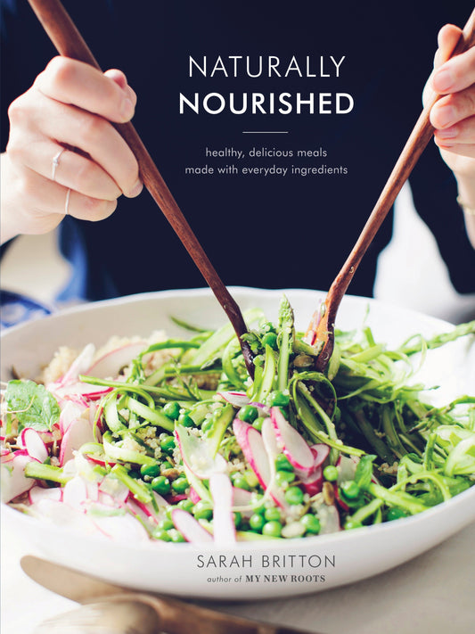 Naturally Nourished Cookbook - Healthy, Delicious Meals Made with Everyday Ingredients