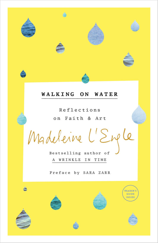 Walking on Water - Reflections on Faith and Art