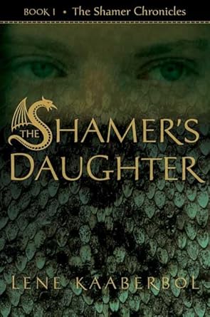 The Shamer's Daughter (The Shamer Chronicles) cover image