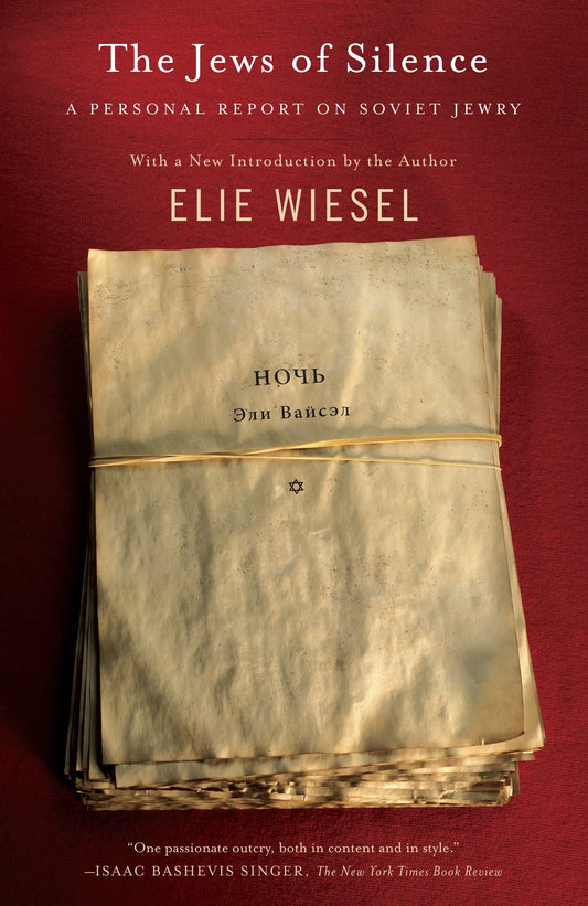 The Jews of Silence - A Personal Report on Soviet Jewry