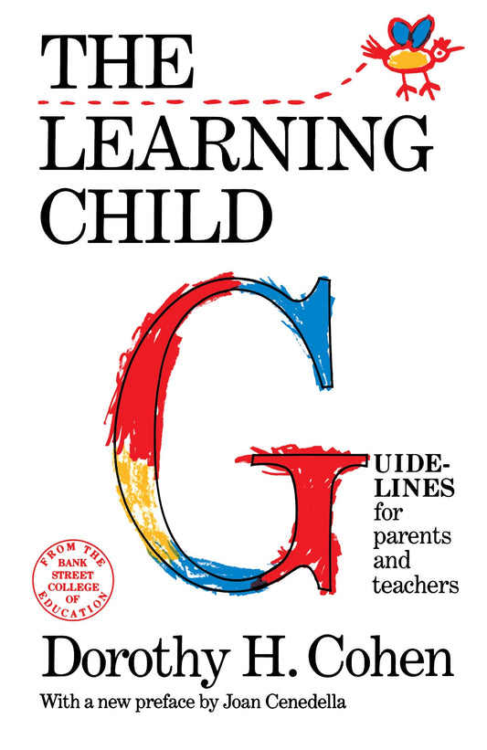 The Learning Child - Guidelines for Parents and Teachers