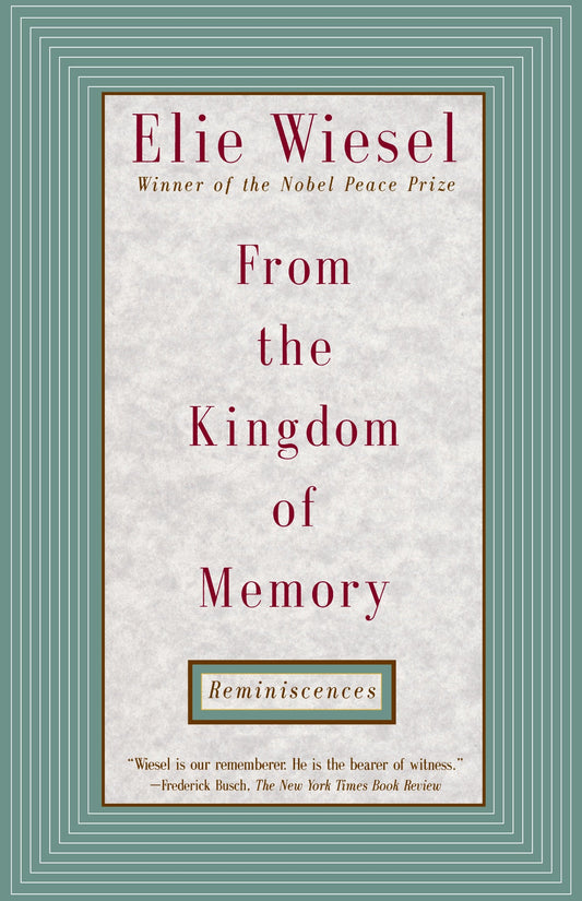 From the Kingdom of Memory - Reminiscences