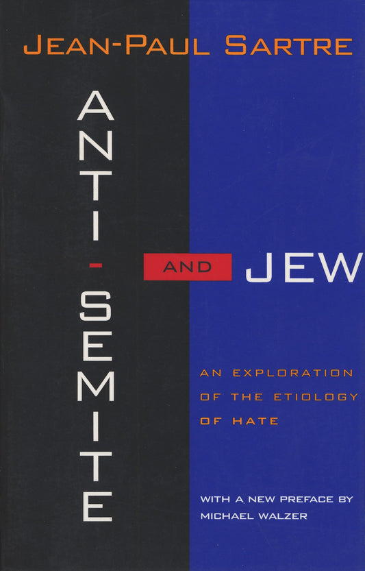 Anti-Semite and Jew - An Exploration of the Etiology of Hate