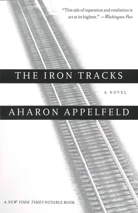The Iron Tracks - A novel