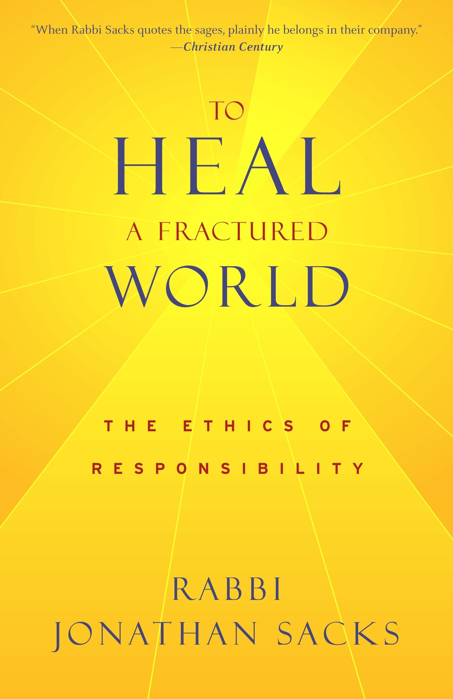 To Heal a Fractured World - The Ethics of Responsibility