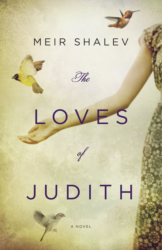 The Loves of Judith - A Novel