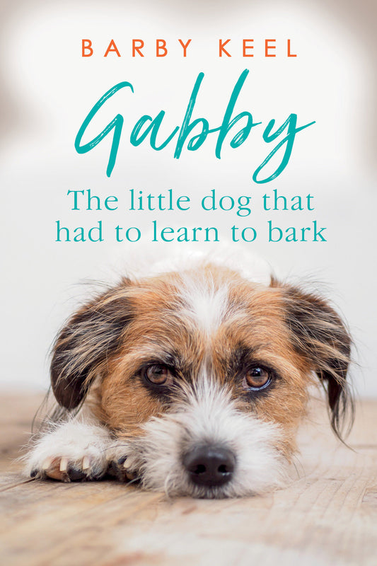 Gabby - The Little Dog That Had to Learn to Bark (Foster Tails) (Book:1)