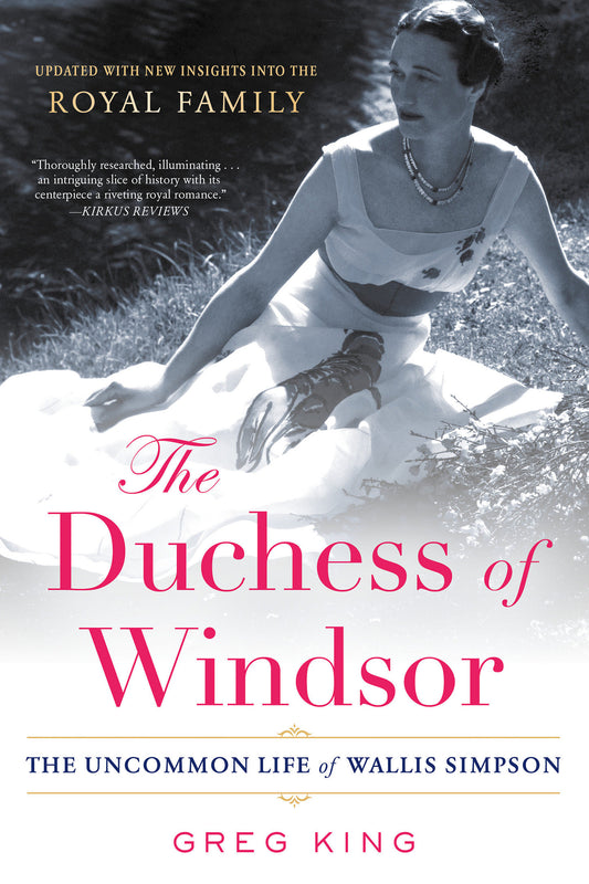 The Duchess of Windsor - The Uncommon Life of Wallis Simpson