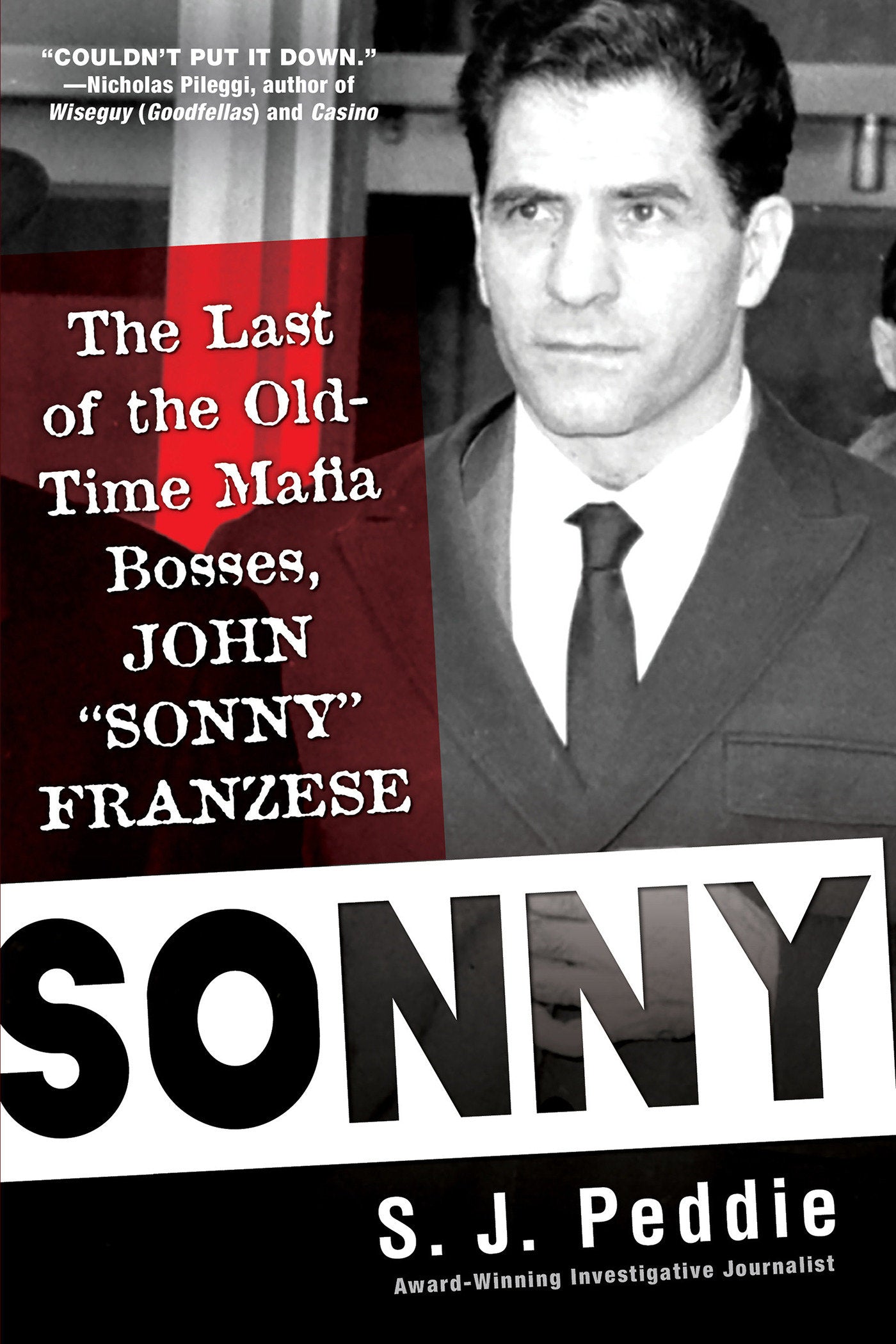 Sonny - The Last of the Old Time Mafia Bosses, John Sonny Franzese