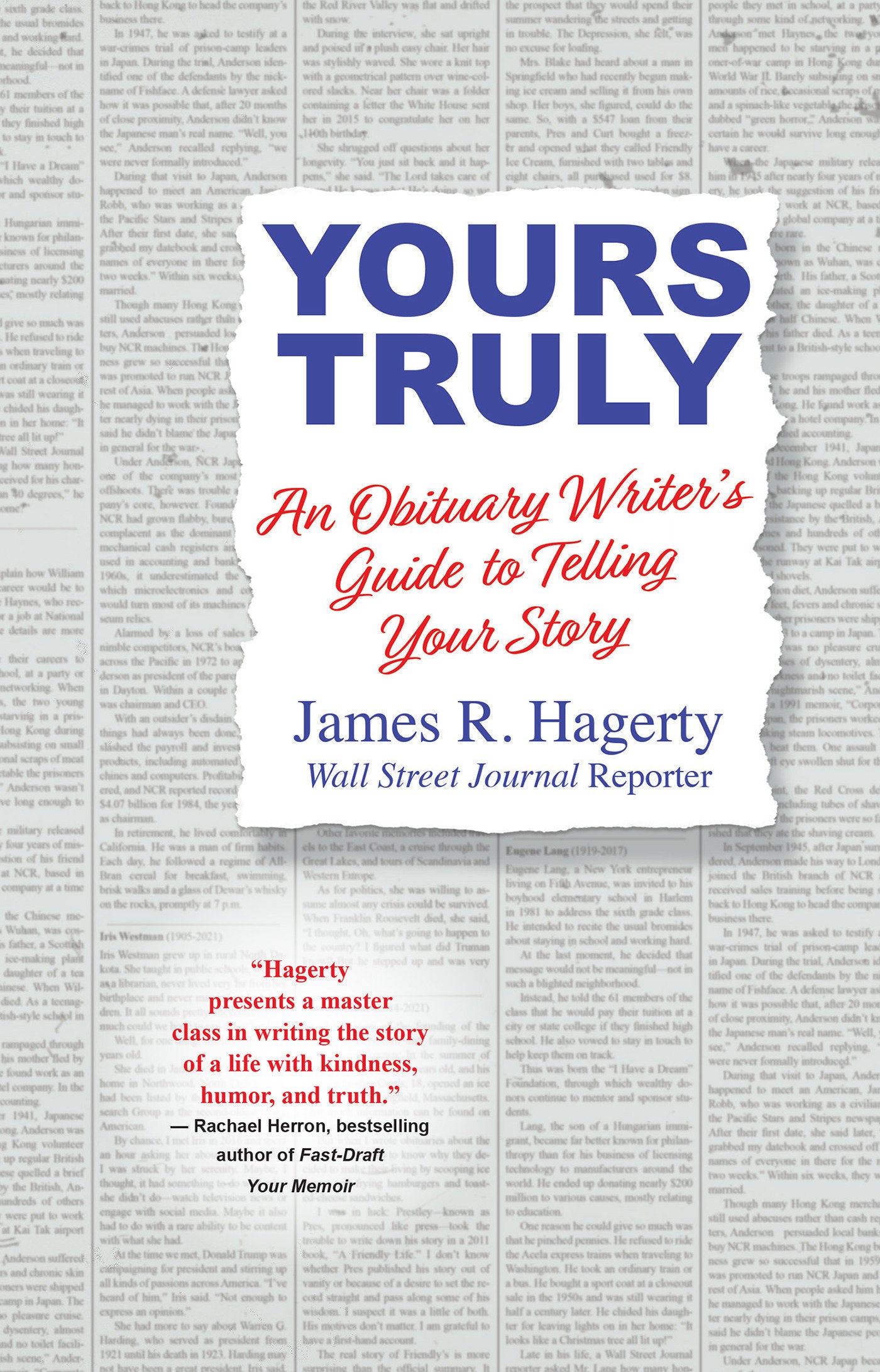 Yours Truly - An Obituary Writer's Guide to Telling Your Story