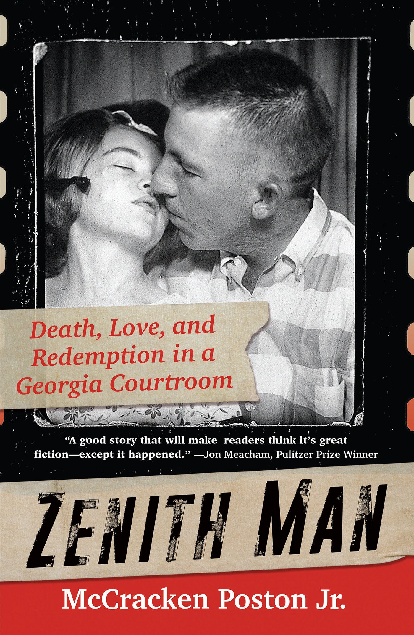 Zenith Man - Death, Love, and Redemption in a Georgia Courtroom
